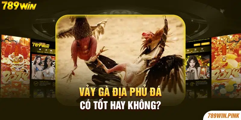 Vảy gà Địa Phủ đá có tốt hay không?